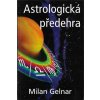 Astrologická předehra - Milan Gelnar