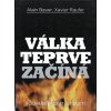 Válka teprve začíná - Alain Bauer, Xavier Raufer