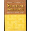 Skutečné bohatství aneb Kde je zakopán poklad - Valerij Sinelnikov