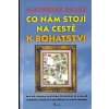 Co nám stojí na cestě k bohatství -  Aleksander Svijaš