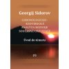 G. Sidorov: Chronologicko-ezoterická analýza rozvoje současné civilizace Díl 1. Úvod do tématu
