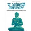 V náručí Buddhy. Buddhismus jako cesta k překonávání utrpení a bolesti - Gavin Harrison