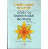 Hledání srdce moudrosti. Učebnice buddhistické meditace - Joseph Goldstein