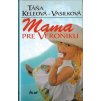 Mama pro Veroniku - Táňa Keleová-Vasilková (slovensky)