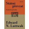 Státní převrat - Praktická příručka - Luttwak, Edward N.