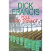 Pole pro třináct - Dick Francis