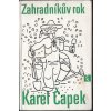 Zahradníkův rok - Karel Čapek