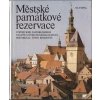 Městské památkové rezervace - Vít Paloch