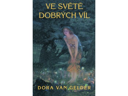 Ve světě dobrých víl - van Gelder, Dora
