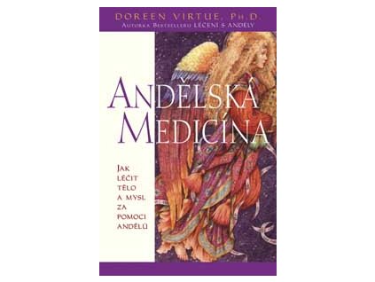 Andělská medicína - Virtue Doreen Ph.D.