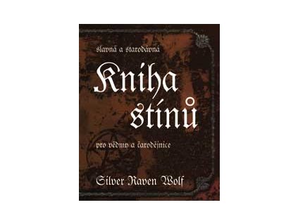 Kniha stínů - Wolf Silver Raven