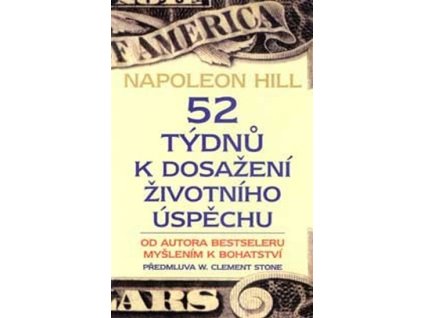 52 týdnů k dosažení životního úspěchu - Hill Napoleon