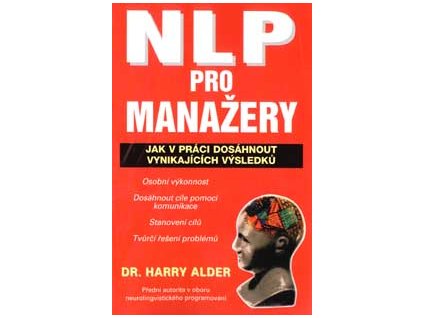 Nlp pro manažery - Alder Harry dr.