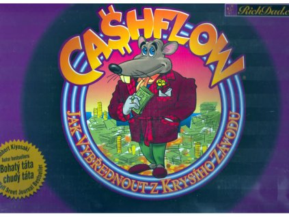 Cashflow - cvičebnice (hra) - Jak vybřednout z Krysího závodu - Kiyosaki T. Robert