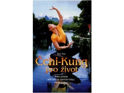 Čchi kung pro život - Yun Gao
