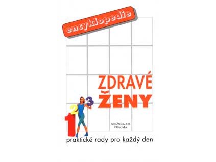 Encyklopedie zdravé ženy - kolektiv autorů