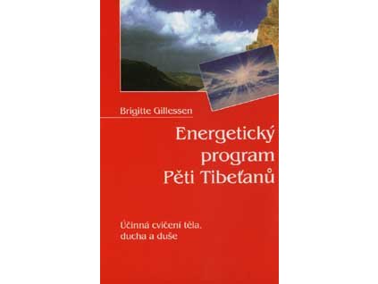 Energetický program pěti tibeťanů - Gillessen W. a B