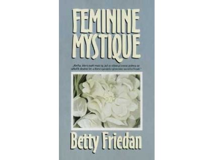 Feminine mystigue - Friedan Betty