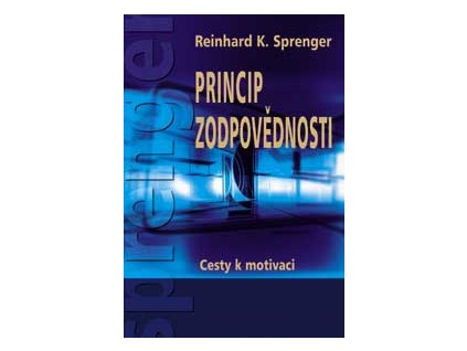Princip zodpovědnosti - Jack Canfield a Janet Sw