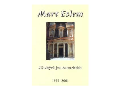 Již zbývá jen antarktida - Eslem Mart