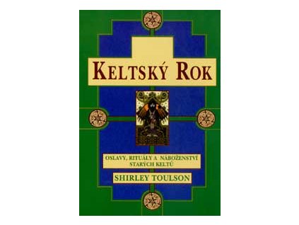 Keltský rok - Toulson Shirley