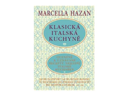 Klasická italská kuchyn? - Hazan Marcella