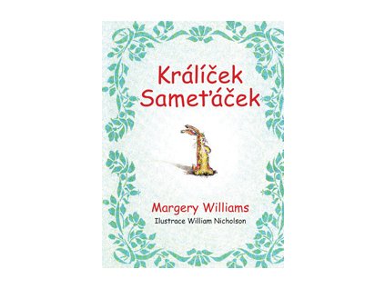 Králíček sameťáček - Williams Margery