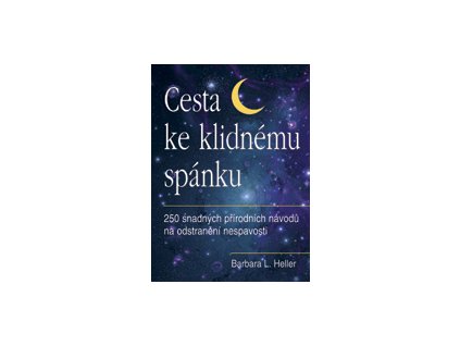 Cesta ke klidnému spánku - Heller Barbara L.