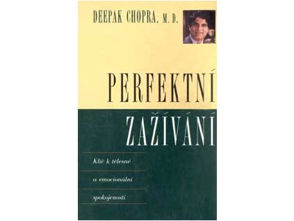 Perfektní zažívání - Chopra Deepak