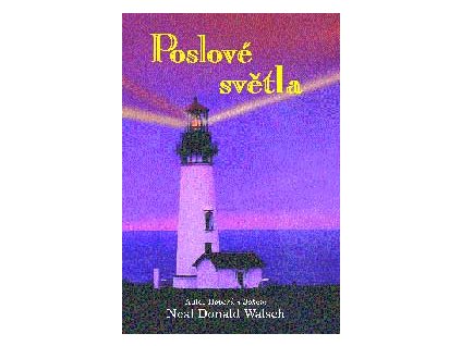 Poslové světla - Walsch Donald Neale