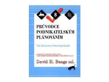 Průvodce podnikatelským plánováním - Peters Tom