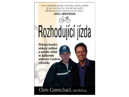 Rozhodující jízda - Carmichael Chris a   Rutberg Jim