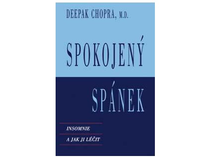 Spokojený spánek - Chopra Deepak
