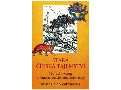 Stará čínská tajemství - Zettnersan Mistr Chian
