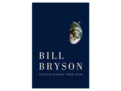 Stručná historie téměř všeho - Bryson Bill