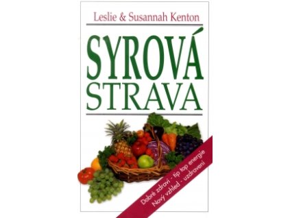 Syrová strava - Kenton Leslie a Svannah