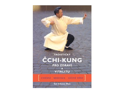Taoistický čchi-kung pro zdraví a vitalitu - Reid Daniel