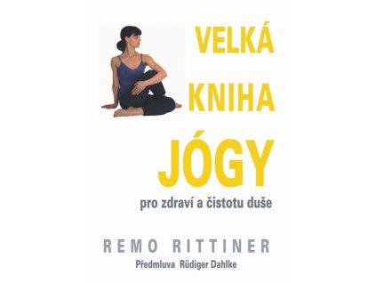Velká kniha jógy - kolektiv autorů