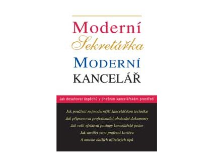 Moderní sekretářka, moderní kancelář - kolektiv autorů