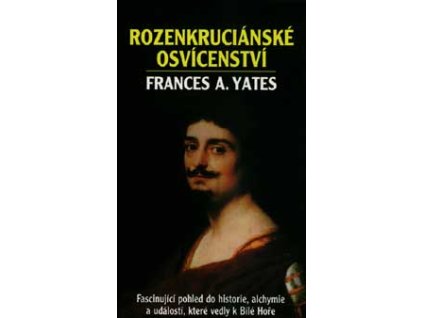 Rozenkruciánské osvícení - Yates Frances A.