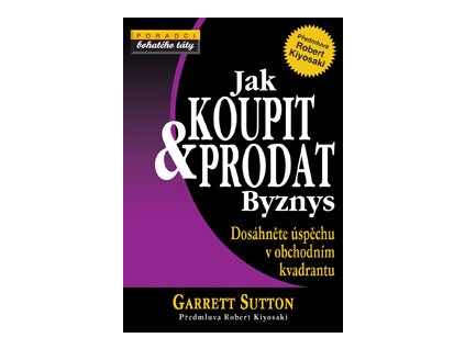 Jak koupit a prodat byznys - Sutton Garrett
