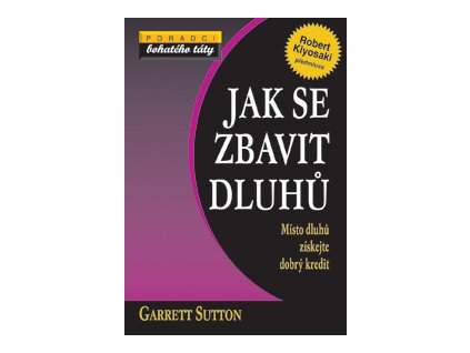 Jak se zbavit dluhů - Sutton Garrett