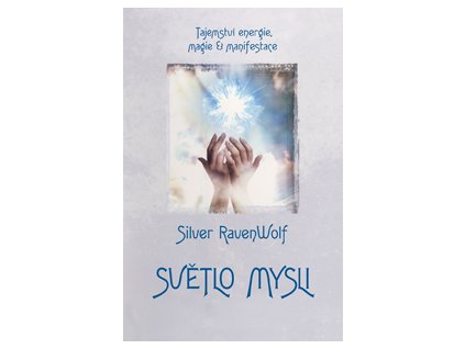 Světlo mysli - Wolf Silver Raven