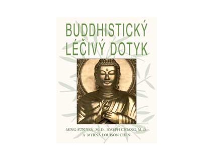 Buddhistický léčivý dotyk - Ming-sun Yen, Chiang J, Chen M L