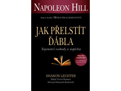 Jak přelstít ďábla  - Hill Napoleon, PRAGMA_původní vydání