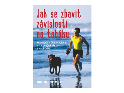 Jak se zbavit závislosti na tabáku - Comby Bruno