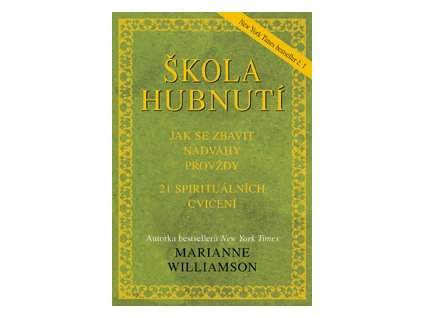 Škola hubnutí - Williamson Marianne