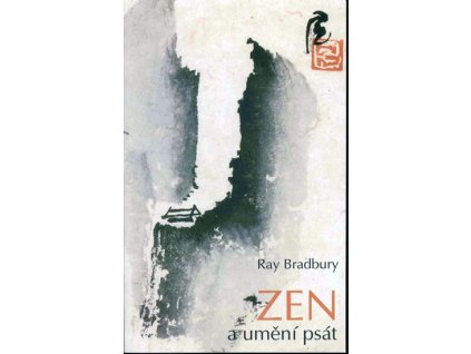 Zen a umění psát - kolektiv autorů
