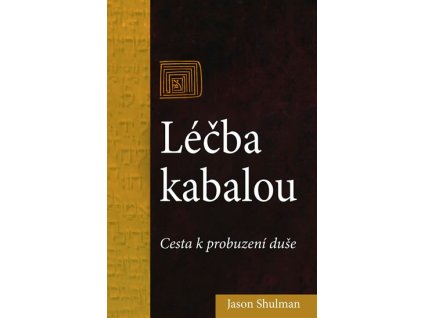 Léčba kabalou - Shulman Jason