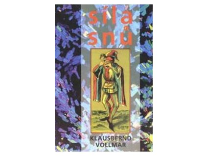 Síla snů - Klausbernd Vollmar